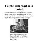 Cà phê sâm có phải là thuốc?