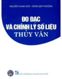 Giáo trình Đo đạc và chỉnh lý số liệu thủy văn: Phần 1 - Nguyễn Thanh Sơn, Đặng Quý Phượng