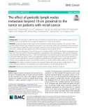 The effect of pericolic lymph nodes metastasis beyond 10 cm proximal to the tumor on patients with rectal cancer