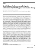 Good Medicine for Conservation Biology Biology: the Intersection Of Epidemiology and Conservation Theory