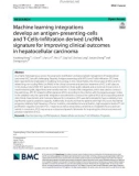 Machine learning integrations develop an antigen-presenting-cells and T-Cells-Infiltration derived LncRNA signature for improving clinical outcomes in hepatocellular carcinoma