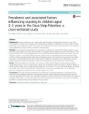 Prevalence and associated factors influencing stunting in children aged 2–5 years in the Gaza Strip-Palestine: A cross-sectional study