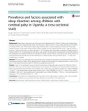 Prevalence and factors associated with sleep disorders among children with cerebral palsy in Uganda; a cross-sectional study