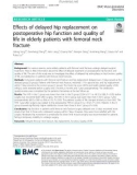 Effects of delayed hip replacement on postoperative hip function and quality of life in elderly patients with femoral neck fracture