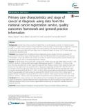 Primary care characteristics and stage of cancer at diagnosis using data from the national cancer registration service, quality outcomes framework and general practice information