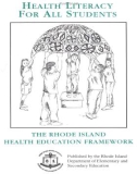 HEALTH LITERACY FOR ALL STUDENTS - THE RHODE ISLAND HEALTH EDUCATION FRAMEWORK