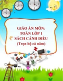 Giáo án môn Toán lớp 1 sách Cánh Diều (Trọn bộ cả năm)