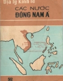 Tổng quát địa lý kinh tế các nước Đông Nam Á: Phần 1