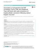 Association of preoperative EpCAM Circulating Tumor Cells and peripheral Treg cell levels with early recurrence of hepatocellular carcinoma following radical hepatic resection