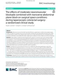 The effects of moderate neuromuscular blockade combined with transverse abdominal plane block on surgical space conditions during laparoscopic colorectal surgery: A randomized clinical study