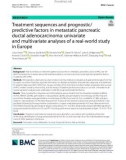 Treatment sequences and prognostic/ predictive factors in metastatic pancreatic ductal adenocarcinoma: Univariate and multivariate analyses of a real-world study in Europe