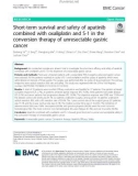 Short-term survival and safety of apatinib combined with oxaliplatin and S-1 in the conversion therapy of unresectable gastric cancer