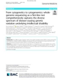 From cytogenetics to cytogenomics: Wholegenome sequencing as a first-line test comprehensively captures the diverse spectrum of disease-causing genetic variation underlying intellectual disability