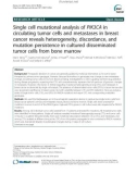 Single cell mutational analysis of PIK3CA in circulating tumor cells and metastases in breast cancer reveals heterogeneity, discordance, and mutation persistence in cultured disseminated tumor cells from bone marrow