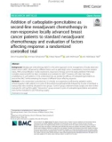 Addition of carboplatin-gemcitabine as second-line neoadjuvant chemotherapy in non-responsive locally advanced breast cancer patients to standard neoadjuvant chemotherapy and evaluation of factors affecting response: A randomized controlled trial