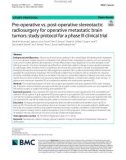 Pre-operative vs. post-operative stereotactic radiosurgery for operative metastatic brain tumors: Study protocol for a phase III clinical trial