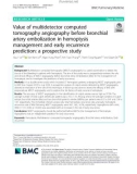 Value of multidetector computed tomography angiography before bronchial artery embolization in hemoptysis management and early recurrence prediction: A prospective study