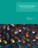 Indigenous Children's Health Report: Health Assessment In Action