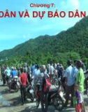 Bài giảng Dân số học - Chương 7: Di dân và dự báo dân số