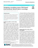 Designing circulating tumor DNA-based interventional clinical trials in oncology