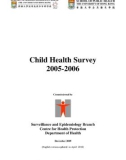 Child Health Survey 2005-2006: Surveillance and Epidemiology Branch Centre for Health Protection Department of Health