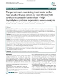 The pemetrexed-containing treatments in the non-small cell lung cancer, is -/low thymidylate synthase expression better than +/high thymidylate synthase expression: A meta-analysis