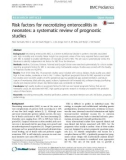 Risk factors for necrotizing enterocolitis in neonates: A systematic review of prognostic studies