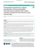 Intraoperative hypotension, oliguria and operation time are associated with pulmonary embolism after radical resection of head and neck cancers: a case control study