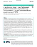 A randomized phase II trial of MR-guided prostate stereotactic body radiotherapy administered in 5 or 2 fractions for localized prostate cancer (FORT)