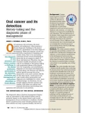 ORAL CANCER AND ITS DETECTION - HISTORY-TAKING AND THE DIAGNOSTIC PHASE OF MANAGEMENT