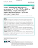 Indirect comparison of the diagnostic performance of 18F-FDG PET/CT and MRI in differentiating benign and malignant ovarian or adnexal tumors: A systematic review and meta-analysis