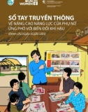 Sổ tay truyền thông về nâng cao năng lực của phụ nữ ứng phó với biến đổi khí hậu (Dành cho tuyên truyền viên)