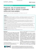 Prognostic role of myeloid-derived suppressor cells in cancers: A systematic review and meta-analysis