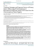 Treatment strategies and prognostic factors of primary gastric diffuse large B cell lymphoma: A retrospective multicenter study of 272 cases from the China lymphoma patient registry