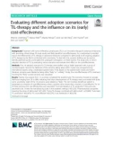 Evaluating different adoption scenarios for TIL-therapy and the influence on its (early) cost-effectiveness