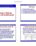 Bài giảng ArcGIS nâng cao - Chương 7: Khởi tạo website với ArcGIS server