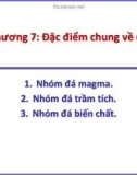 Bài giảng Tinh thể - Khoáng vật - Thạch học - Chương 7: Đặc điểm chung về đá