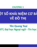 Bài giảng Lý thuyết đồ thị: Chương 1 - Tôn Quang Toại