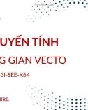 Bài giảng Đại số tuyến tính - Không gian vecto - Phạm Thanh Tùng