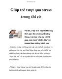 Giúp trẻ vượt qua stress trong thi cử