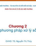 Bài giảng Phân tích và xử lý số liệu môi trường: Chương 2 - TS. Nguyễn Thị Thủy