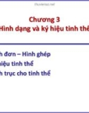 Bài giảng Tinh thể - Khoáng vật - Thạch học - Chương 3: Hình dạng và ký hiệu tinh thể