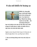 8 câu nói khiến bé hoảng sợ