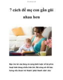 7 cách để mẹ con gần gũi nhau hơn