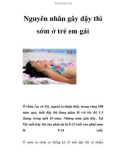 Nguyên nhân gây dậy thì sớm ở trẻ em gái