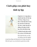 Cách giúp con phát huy tính tự lập