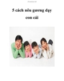 5 cách nêu gương dạy con cái