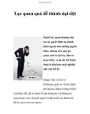 Lạc quan quá dễ thành dại dột