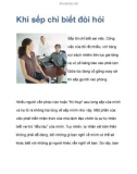 Khi sếp chỉ biết là đòi hỏi