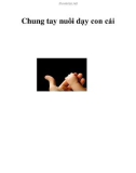 Chung tay nuôi dạy con cái